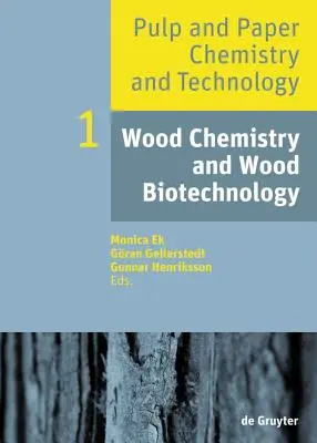 Química y biotecnología de la madera - Wood Chemistry and Wood Biotechnology