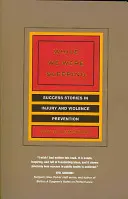 Mientras dormíamos: Historias de éxito en la prevención de lesiones y violencia - While We Were Sleeping: Success Stories in Injury and Violence Prevention