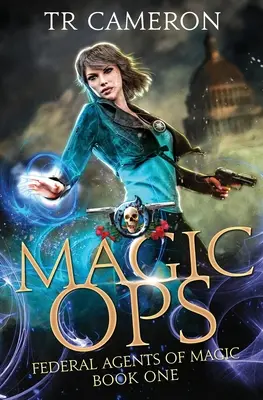 Magic Ops: Una aventura de acción y fantasía urbana - Magic Ops: An Urban Fantasy Action Adventure