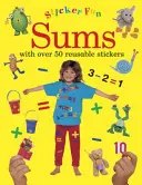 Sticker Fun: Sums: Con más de 50 pegatinas reutilizables - Sticker Fun: Sums: With Over 50 Reusable Stickers