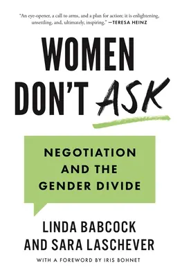 Las mujeres no preguntan: Negociación y brecha de género - Women Don't Ask: Negotiation and the Gender Divide