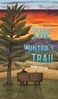 El rastro del invierno - The Winter's Trail