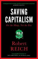 Salvar el capitalismo: para muchos, no para unos pocos - Saving Capitalism - For The Many, Not The Few