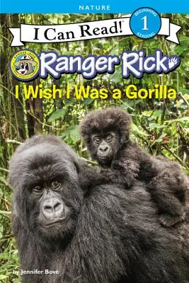 Ranger Rick: Ojalá fuera un gorila - Ranger Rick: I Wish I Was a Gorilla