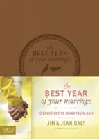 El mejor año de tu matrimonio: 52 devociones para acercaros - The Best Year of Your Marriage: 52 Devotions to Bring You Closer