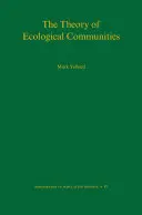 La teoría de las comunidades ecológicas (Mpb-57) - The Theory of Ecological Communities (Mpb-57)