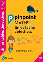 Pinpoint Maths Times Tables Detectives Year 2 - Practice Book