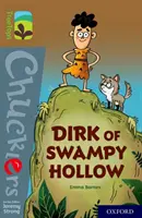 Oxford Reading Tree TreeTops Chucklers: Oxford Nivel 18: Dirk de Swampy Hollow - Oxford Reading Tree TreeTops Chucklers: Oxford Level 18: Dirk of Swampy Hollow