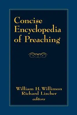 Enciclopedia concisa de la predicación - Concise Encyclopedia of Preaching