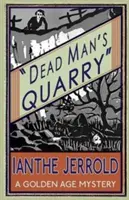La cantera del hombre muerto - Dead Man's Quarry
