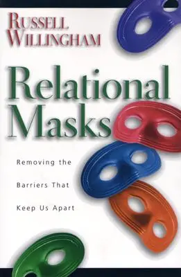 Máscaras relacionales: Cómo eliminar las barreras que nos separan - Relational Masks: Removing the Barriers That Keep Us Apart