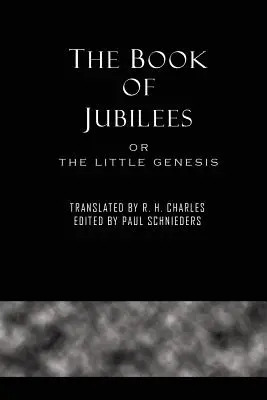 El libro de los jubileos - The Book of Jubilees