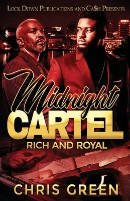 Cártel de medianoche: Rich and Royal - Midnight Cartel: Rich and Royal