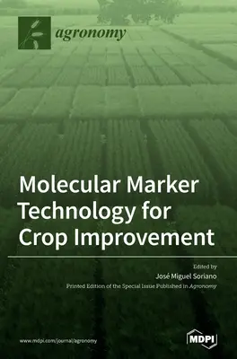 Tecnología de marcadores moleculares para la mejora de cultivos - Molecular Marker Technology for Crop Improvement