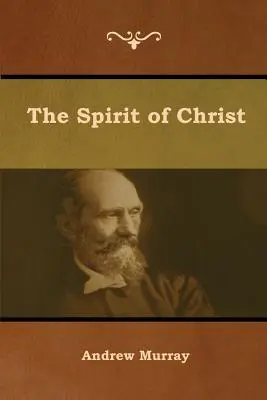 El Espiritu de Cristo - The Spirit of Christ