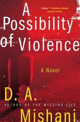 Una posibilidad de violencia - A Possibility of Violence