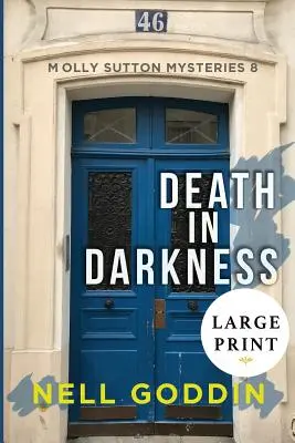 Muerte en la oscuridad: (Molly Sutton Mysteries 8) LARGE PRINT - Death in Darkness: (Molly Sutton Mysteries 8) LARGE PRINT