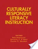 La alfabetización culturalmente responsable - Culturally Responsive Literacy Instruction