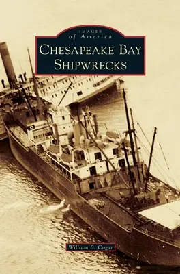 Naufragios en la bahía de Chesapeake - Chesapeake Bay Shipwrecks