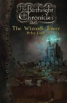 La Torre del Mago: Crónicas de la Primogenitura - The Wizard's Tower: The Birthright Chronicles