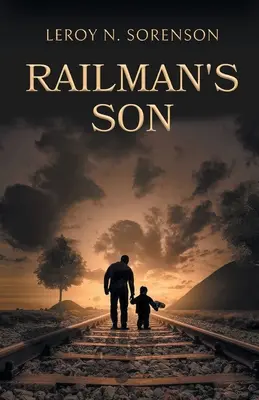 El hijo del ferroviario - Railman's Son