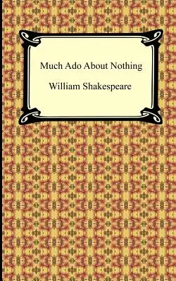 Mucho ruido y pocas nueces - Much Ado About Nothing