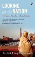 En busca de la nación: Hacia otra idea de la India - Looking for the Nation: Towards Another Idea of India