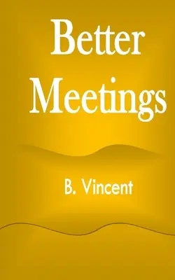 Mejores reuniones - Better Meetings