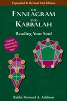 El Eneagrama y la Cábala (2ª Edición): Leyendo tu alma - The Enneagram and Kabbalah (2nd Edition): Reading Your Soul