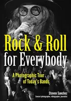 Rock & Roll para todos: Un recorrido fotográfico por las bandas actuales - Rock & Roll for Everybody: A Photographic Tour of Today's Bands