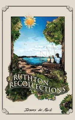 Recuerdos de Ruthton - Ruthton Recollections