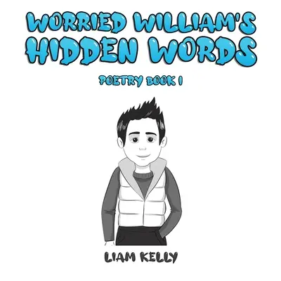 Las palabras ocultas de William el Preocupado - Worried William's Hidden Words