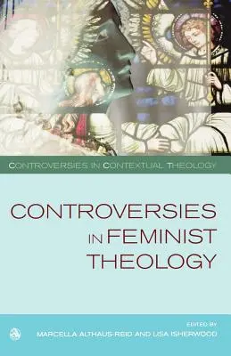 Controversias en las teologías feministas - Controversies in Feminist Theologies