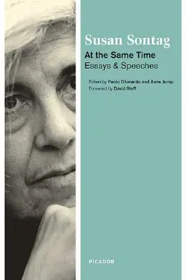 Al mismo tiempo: ensayos y discursos - At the Same Time: Essays and Speeches