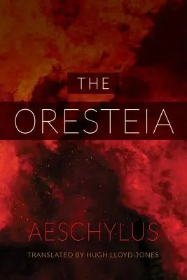 La Oresteia - The Oresteia