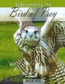 Comprender a las rapaces - Understanding the Bird of Prey