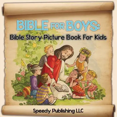 Biblia Para Niños: Libro de Historias Bíblicas para Niños - Bible For Boys: Bible Story Picture Book For Kids