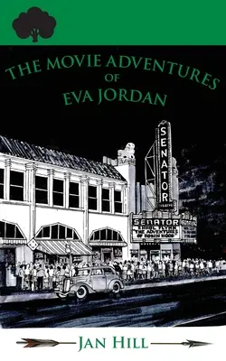 Las aventuras cinematográficas de Eva Jordan - The Movie Adventures of Eva Jordan