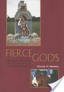 Dioses feroces: desigualdad, ritual y política de la dignidad en una aldea del sur de la India - Fierce Gods: Inequality, Ritual, and the Politics of Dignity in a South Indian Village