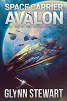 Nave Espacial Avalon: Castle Federation Libro 1 - Space Carrier Avalon: Castle Federation Book 1