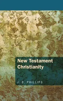 Cristianismo en el Nuevo Testamento - New Testament Christianity