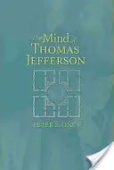 La mente de Thomas Jefferson - The Mind of Thomas Jefferson
