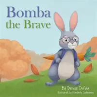 Bomba la valiente - Bomba the Brave