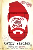 La prosa antes que los hombres - Prose Before Bros