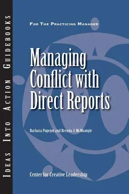 Gestionar los conflictos con los subordinados directos - Managing Conflict with Direct Reports