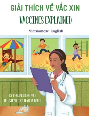 Explicación sobre las vacunas (vietnamita-inglés): Giải thch về Vắc xin - Vaccines Explained (Vietnamese-English): Giải thch về Vắc xin