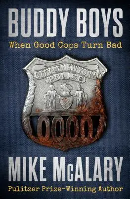 Buddy Boys: cuando los buenos policías se vuelven malos - Buddy Boys: When Good Cops Turn Bad