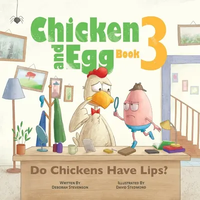 ¿Las gallinas tienen labios? Pollo y Huevo Libro 3 - Do Chickens Have Lips?: Chicken and Egg Book 3