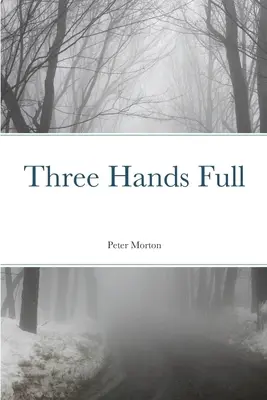 Tres manos llenas - Three Hands Full