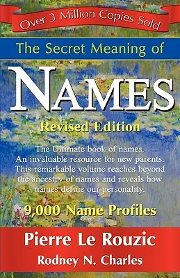 El significado secreto de los nombres Edición revisada - The Secret Meaning of Names Revised Edition